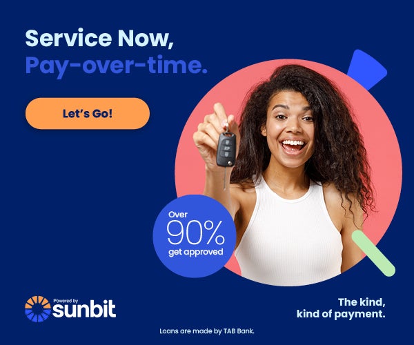 Service Now, Pay Over Time. Finance Your Service/ Repairs with Sunbit